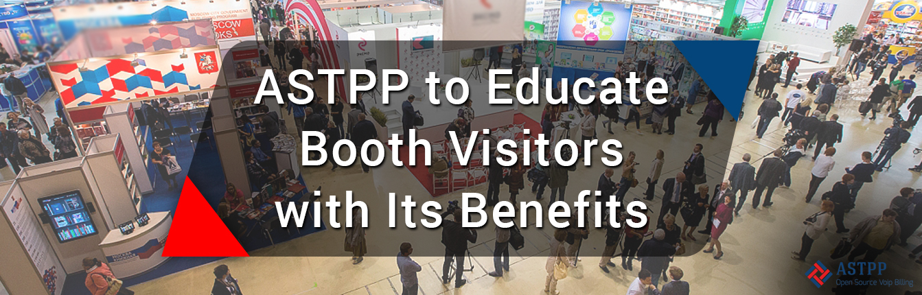 ASTPP to Educate Booth Visitors with Its Benefits