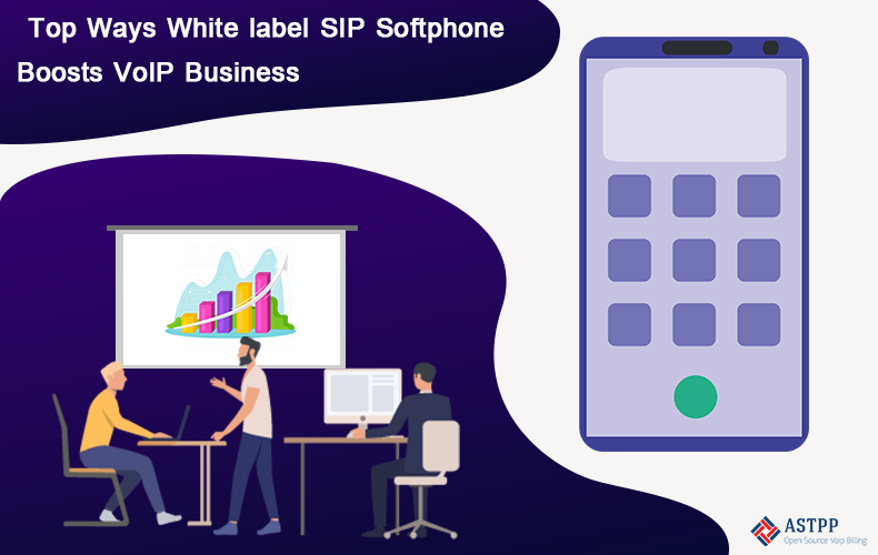 Top 3 Ways White label SIP Softphone Boosts VoIP Business