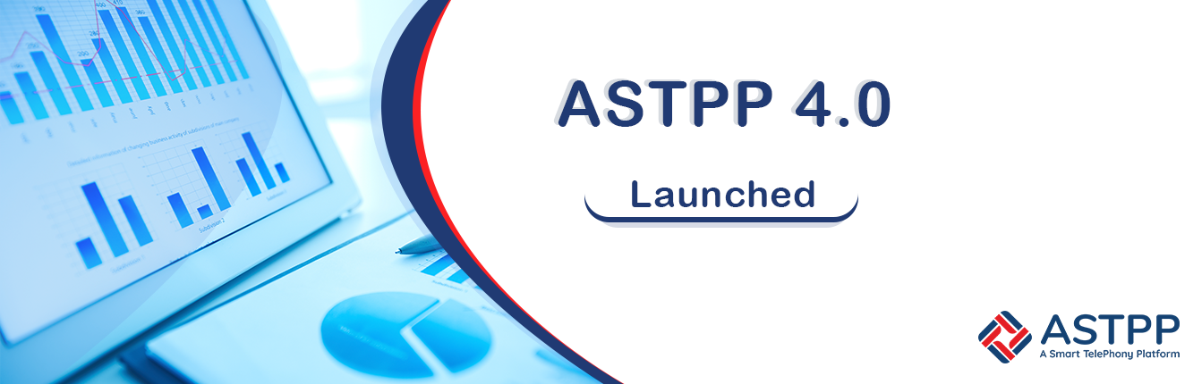 ASTPP Version 4.0 Launched in a Gala Event