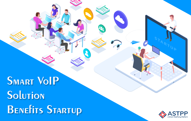 Smart VoIP Solution Benefits Startup