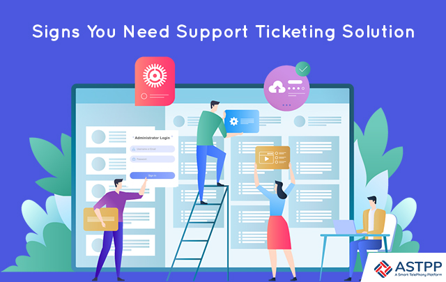 Signs You Need a Support Ticketing Solution