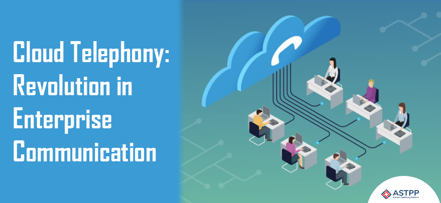 Cloud Telephony: Revolution in Enterprise Communication