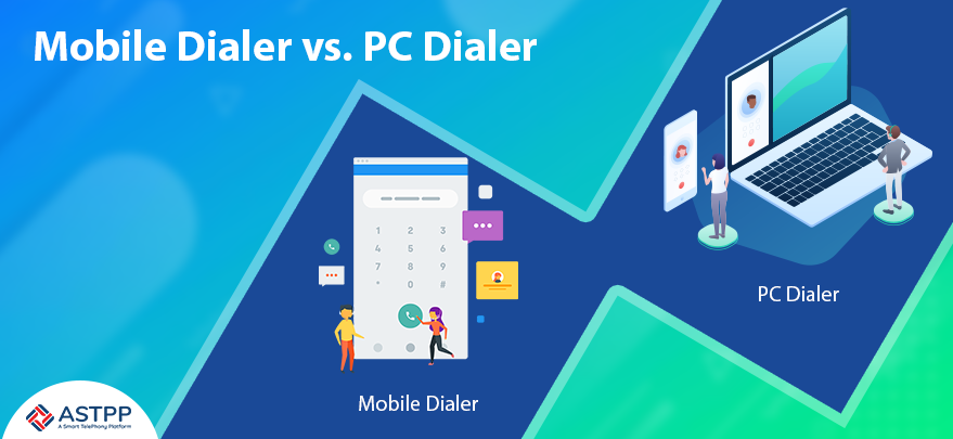 Mobile Dialers: Mobile SIP Dialer vs. PC Dialer