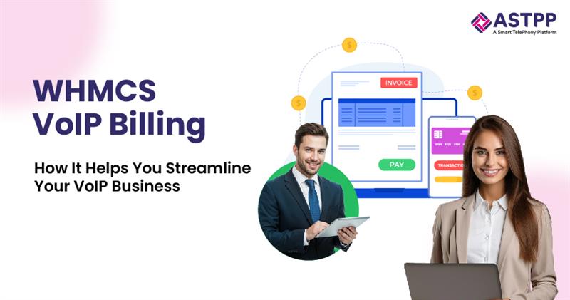What Is WHMCS VoIP Billing and How It Improves Your Business Performance?