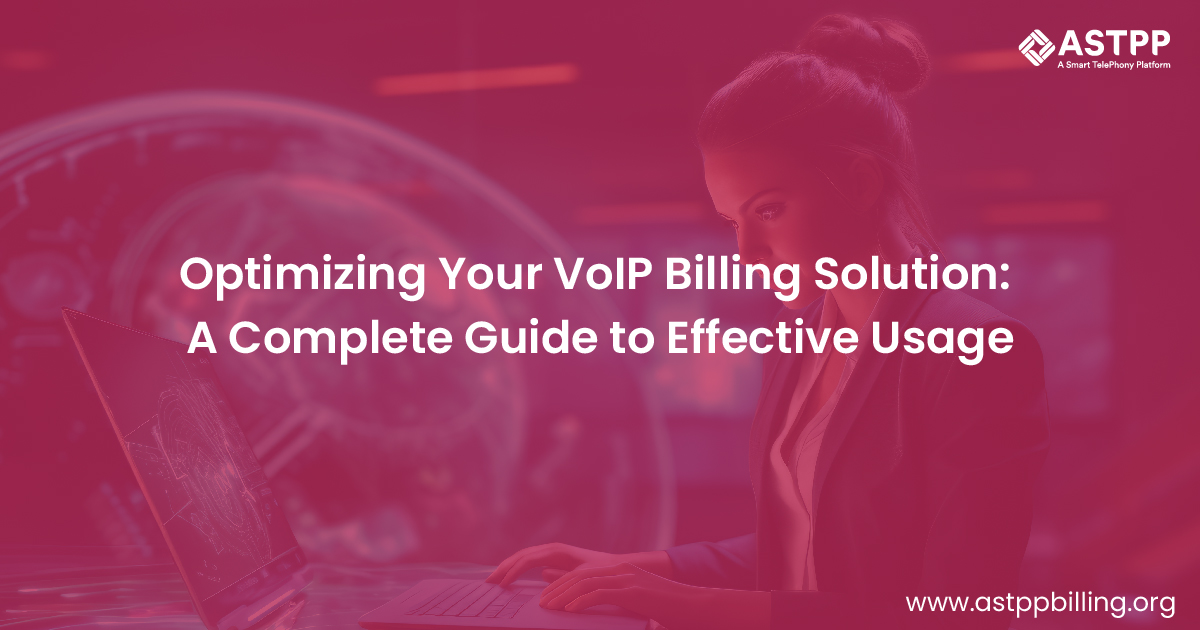 Usage VoIP Billing Solution – Everything You Need to Know