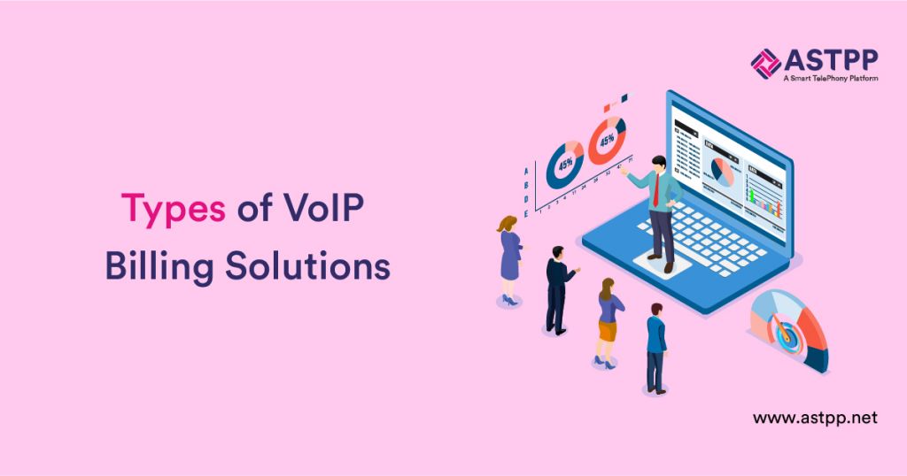 Types of VoIP Billing Solutions