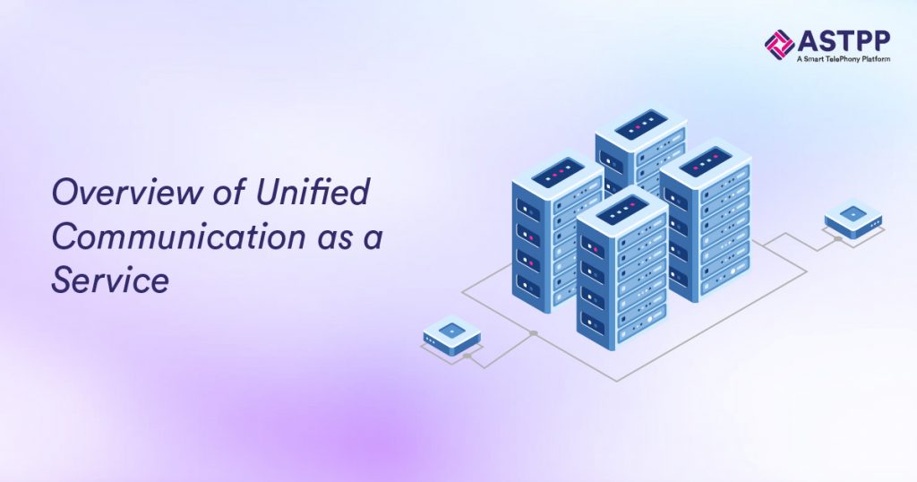 Overview Of unified communication as a Service