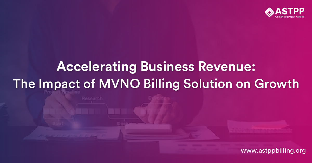How Can MVNO Billing Solution Drive Revenue Growth for Your Business?