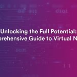 Master Guide on Virtual Numbers: Unleash Its Full Potential