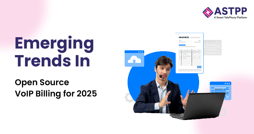 Open Source VoIP Billing in 2025 – Trends & Predictions