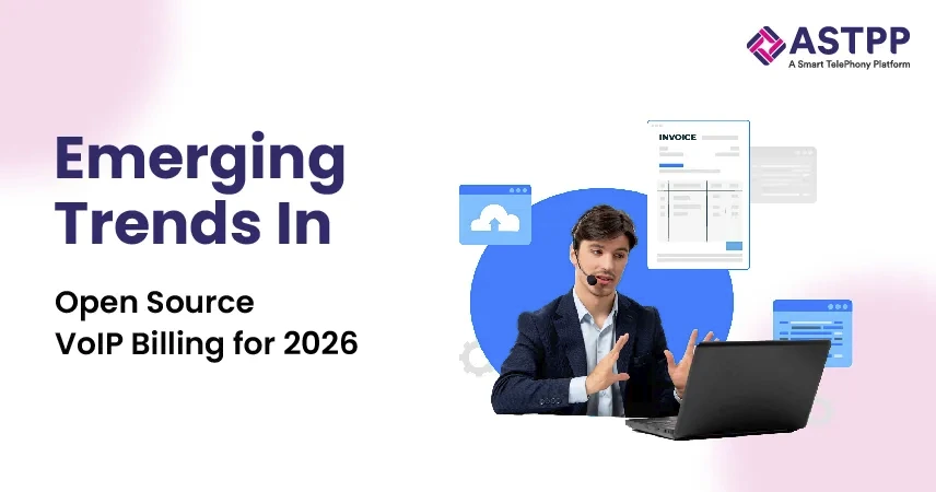 Open Source VoIP Billing in 2026 – Trends & Predictions