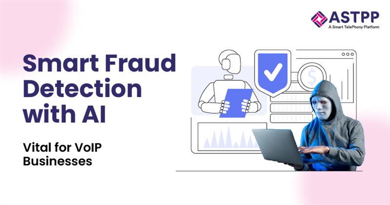AI-Powered Fraud Detection: A Must-Have for VoIP Service Providers
