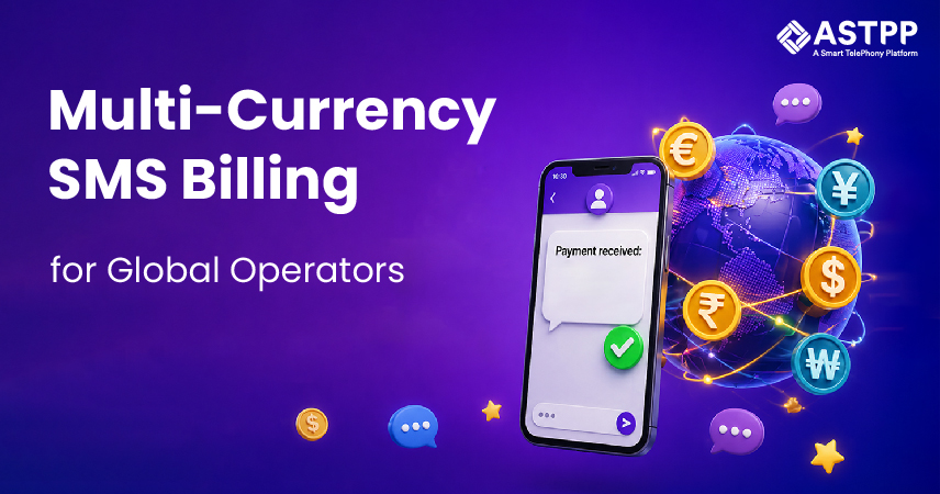 Multi-currency SMS billing for global telecom operators using ASTPP platform
