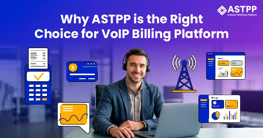 Why ASTPP is the right choice for VoIP billing platform with advanced features and scalability