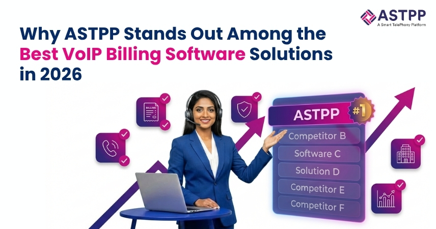 why-astpp-stands-out-among-the-best-voip-billing-software-solutions-in-2026