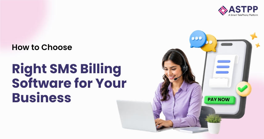 How to Choose the Right SMS Billing Software for Your Business